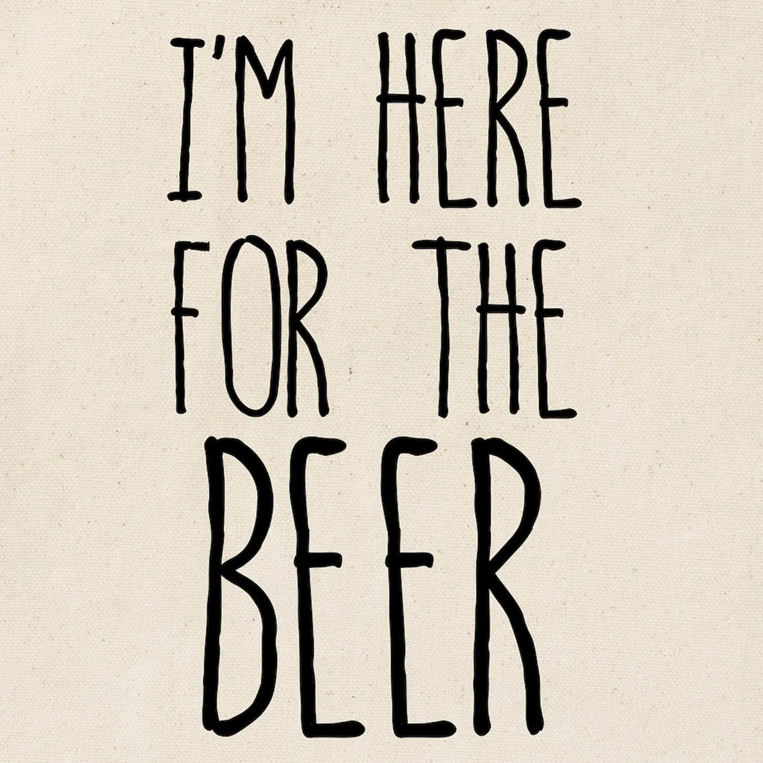 CafePress I'm Here For The Beer Tote Bag Natural Canvas Tote Bag, Reusable Shopping Bag