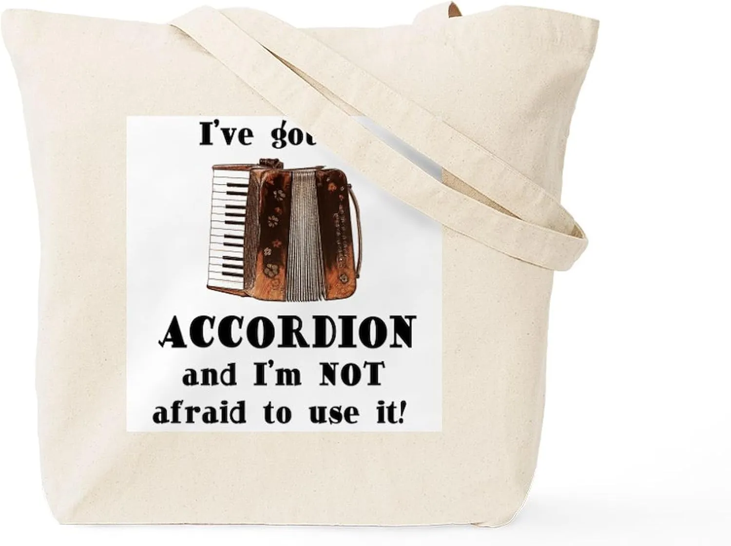 CafePress I've Got An Accordion Tote Bag Natural Canvas Tote Bag, Reusable Shopping Bag
