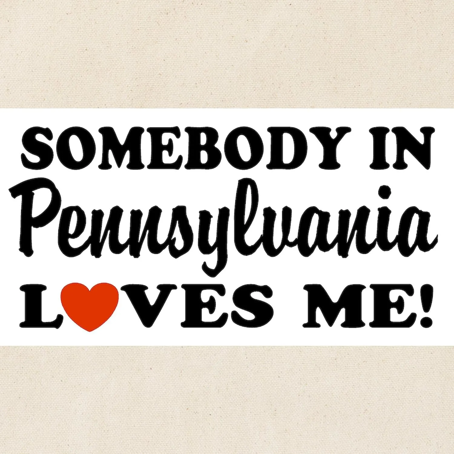 CafePress Somebody In Pennsylvania Loves Me Tote Bag Natural Canvas Tote Bag, Reusable Shopping Bag